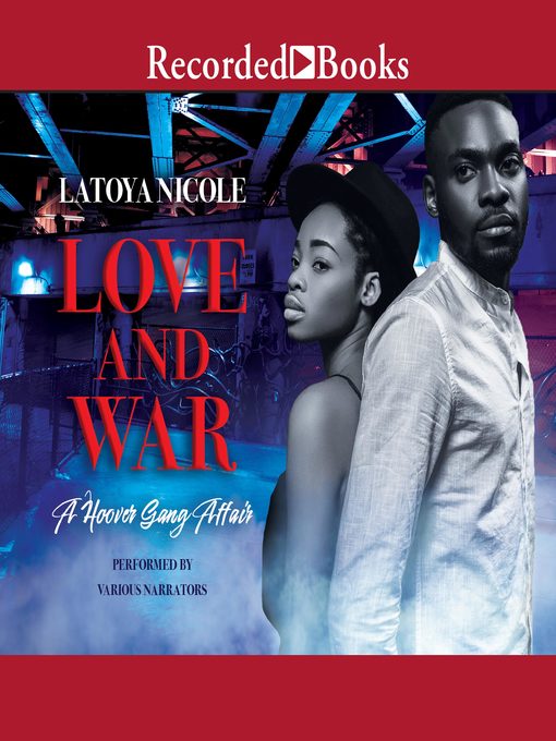 Title details for Love and War by Latoya Nicole - Available